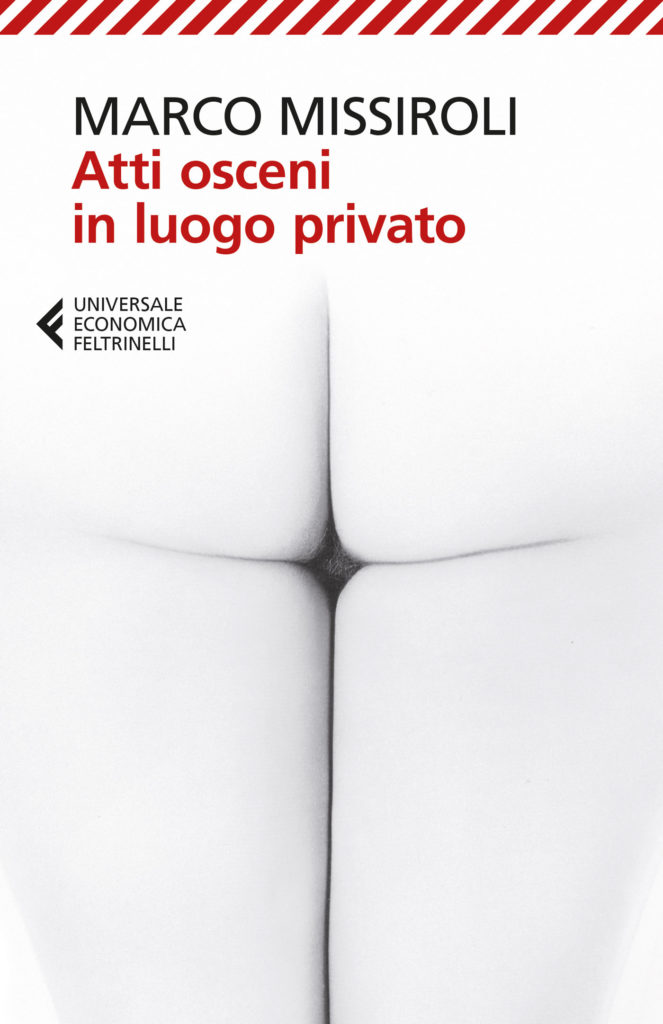 Atti osceni in luogo privato, la vita come costante ricerca del vero  significato dell'amore - 2duerighe